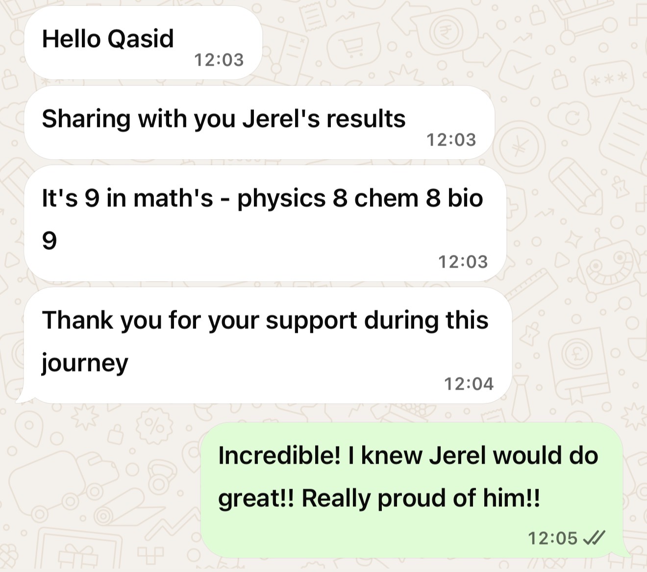 WhatsApp: Jerel got 9 in maths, 8 in physics, 8 in chemistry, 9 in biology.