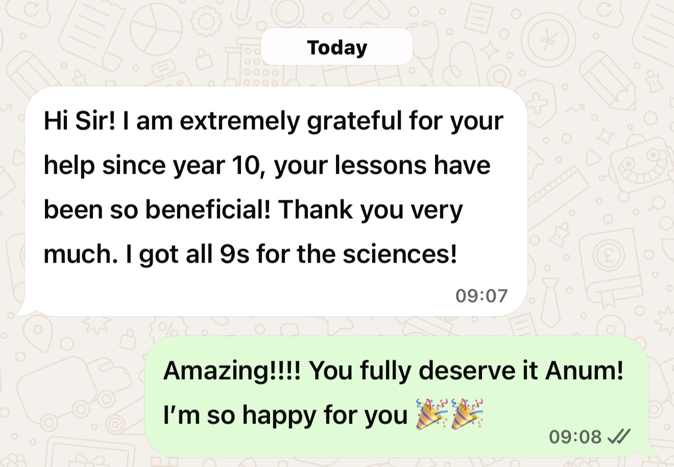WhatsApp: Anum got all 9s for the sciences.